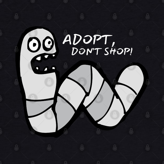 Adopt, Don't Shop. Funny and Sarcastic Saying Phrase, Humor by JK Mercha